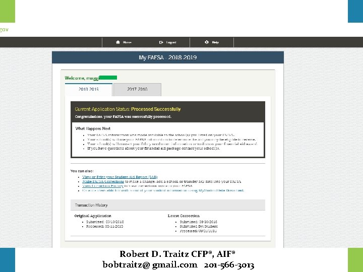 Robert D. Traitz CFP®, AIF® bobtraitz@ gmail. com 201 -566 -3013 