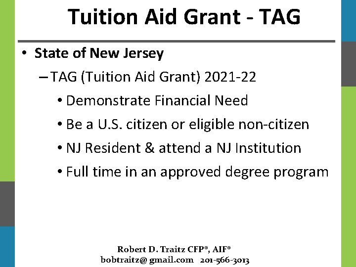 Tuition Aid Grant - TAG • State of New Jersey – TAG (Tuition Aid