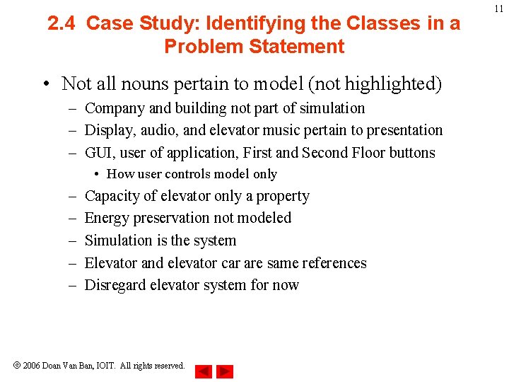 2. 4 Case Study: Identifying the Classes in a Problem Statement • Not all 2. 4 Case Study: Identifying the Classes in a Problem Statement • Not all