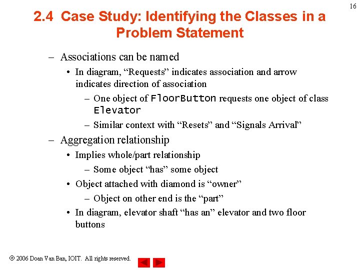 2. 4 Case Study: Identifying the Classes in a Problem Statement – Associations can 2. 4 Case Study: Identifying the Classes in a Problem Statement – Associations can