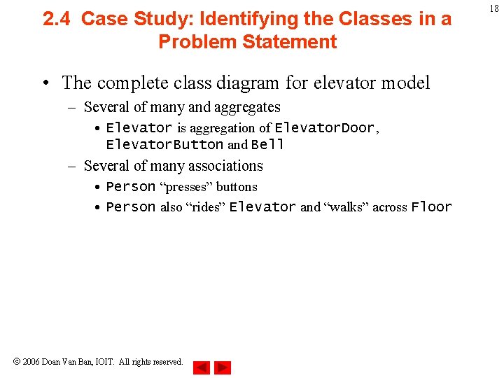2. 4 Case Study: Identifying the Classes in a Problem Statement • The complete 2. 4 Case Study: Identifying the Classes in a Problem Statement • The complete
