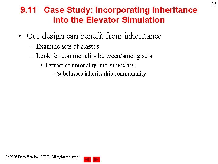 9. 11 Case Study: Incorporating Inheritance into the Elevator Simulation • Our design can 9. 11 Case Study: Incorporating Inheritance into the Elevator Simulation • Our design can