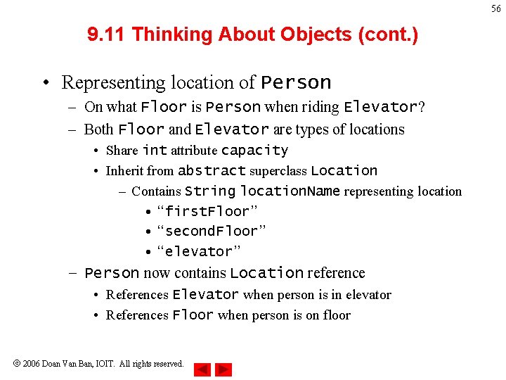 56 9. 11 Thinking About Objects (cont. ) • Representing location of Person – 56 9. 11 Thinking About Objects (cont. ) • Representing location of Person –