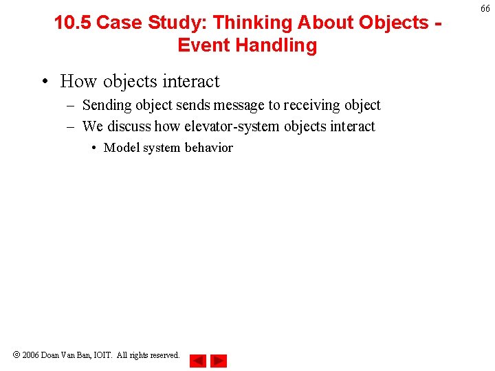10. 5 Case Study: Thinking About Objects Event Handling • How objects interact – 10. 5 Case Study: Thinking About Objects Event Handling • How objects interact –