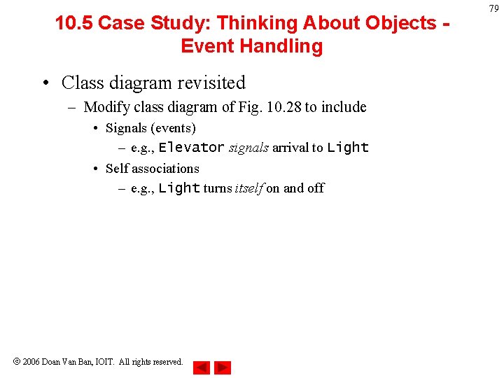10. 5 Case Study: Thinking About Objects Event Handling • Class diagram revisited – 10. 5 Case Study: Thinking About Objects Event Handling • Class diagram revisited –