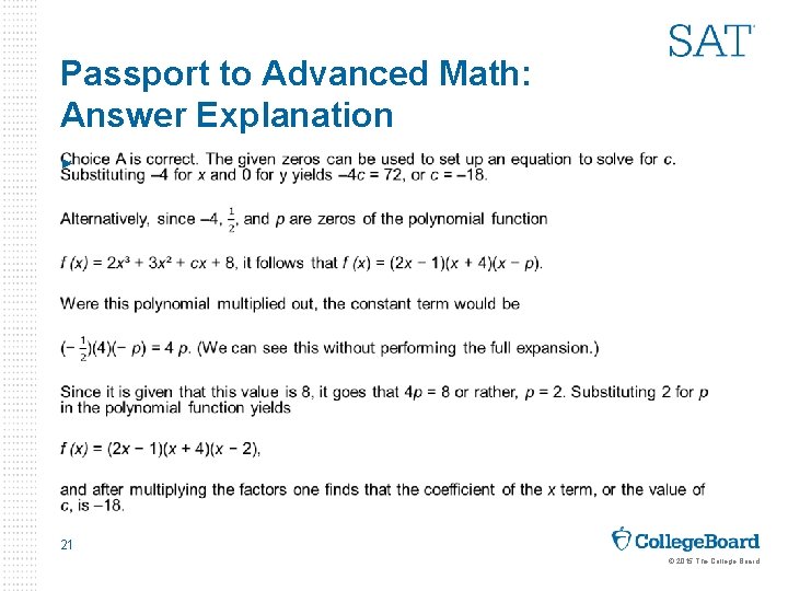 Passport to Advanced Math: Answer Explanation ► 21 © 2015 The College Board 