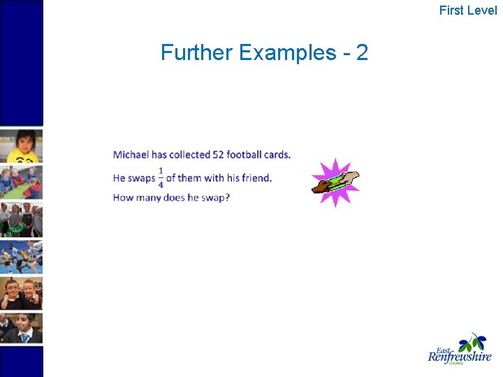 First Level Further Examples - 2 