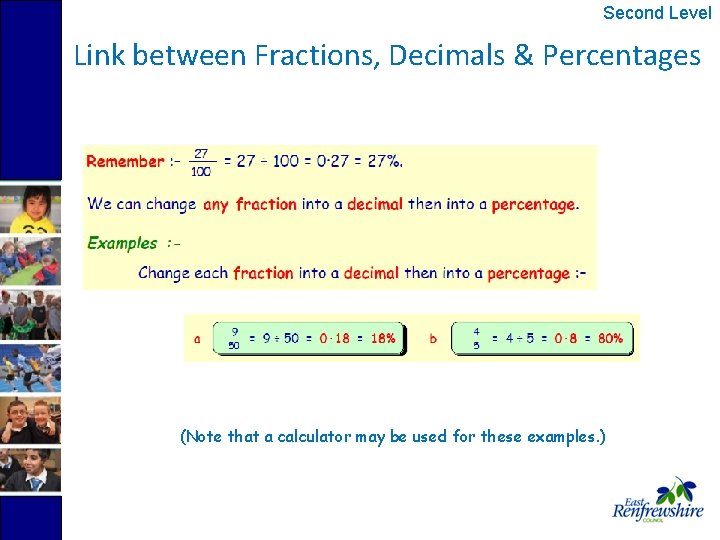 Second Level Link between Fractions, Decimals & Percentages (Note that a calculator may be