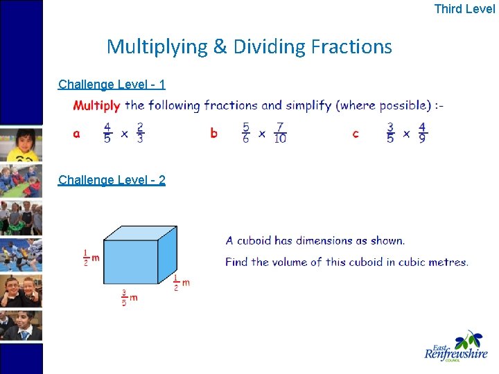 Third Level Multiplying & Dividing Fractions Challenge Level - 1 Challenge Level - 2