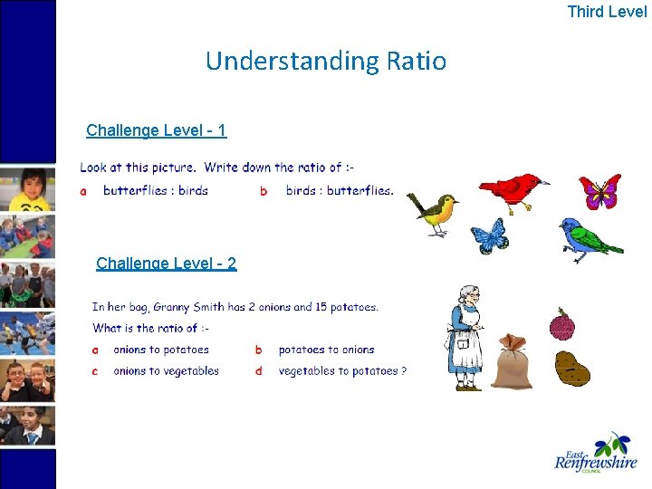 Third Level Understanding Ratio Challenge Level - 1 Challenge Level - 2 