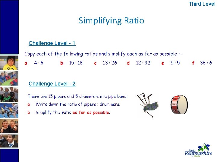 Third Level Simplifying Ratio Challenge Level - 1 Challenge Level - 2 