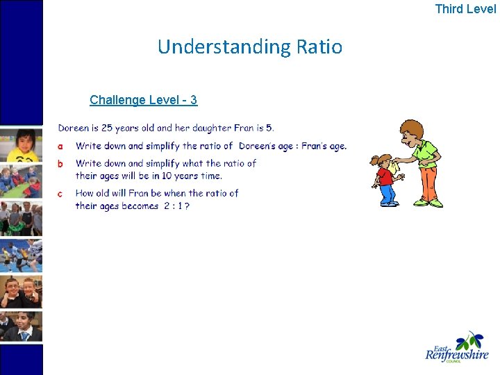 Third Level Understanding Ratio Challenge Level - 3 