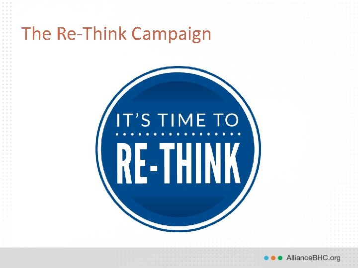 The Re-Think Campaign 