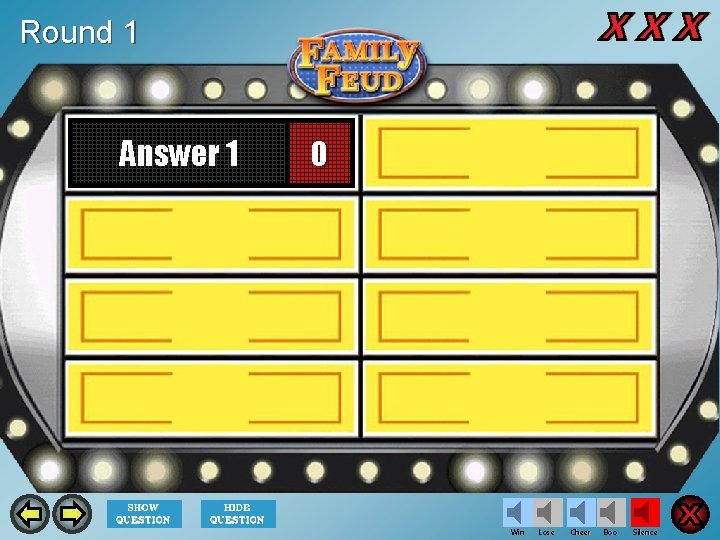 Round 1 Answer 1 0 Win Lose Cheer Boo Silence 