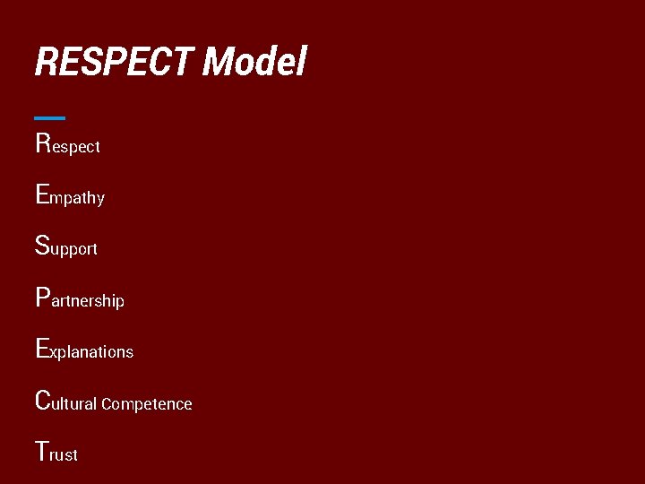 RESPECT Model Respect Empathy Support Partnership Explanations Cultural Competence Trust 