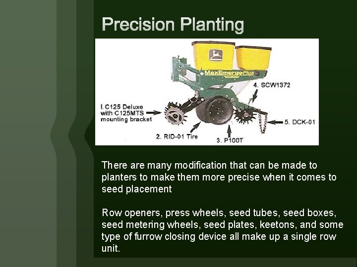 There are many modification that can be made to planters to make them more