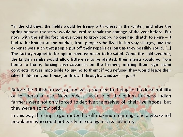 “In the old days, the fields would be heavy with wheat in the winter,