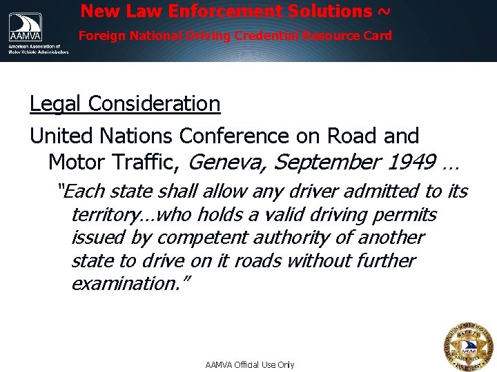 New Law Enforcement Solutions ~ Foreign National Driving Credential Resource Card Legal Consideration United New Law Enforcement Solutions ~ Foreign National Driving Credential Resource Card Legal Consideration United