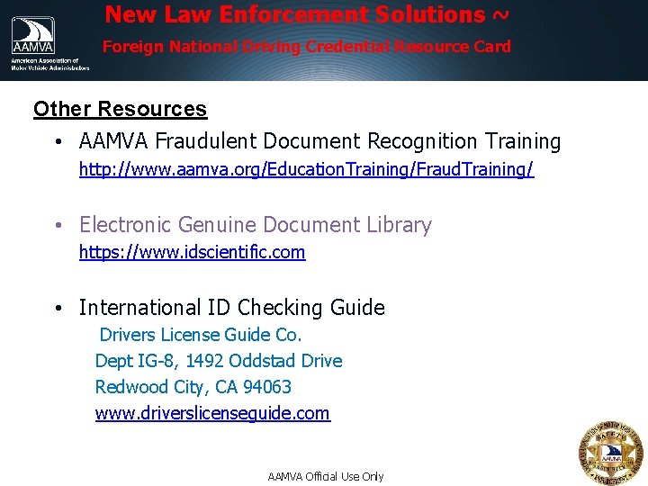 New Law Enforcement Solutions ~ Foreign National Driving Credential Resource Card Other Resources • New Law Enforcement Solutions ~ Foreign National Driving Credential Resource Card Other Resources •