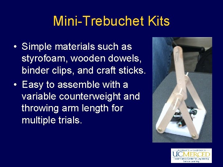 Mini-Trebuchet Kits • Simple materials such as styrofoam, wooden dowels, binder clips, and craft