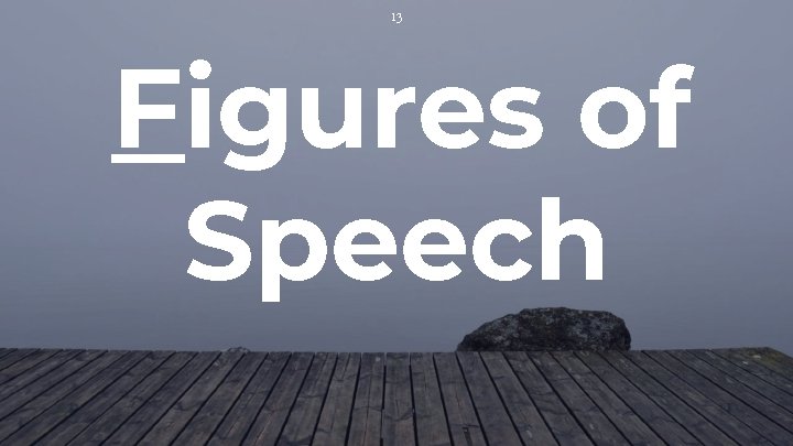 13 Figures of Speech 