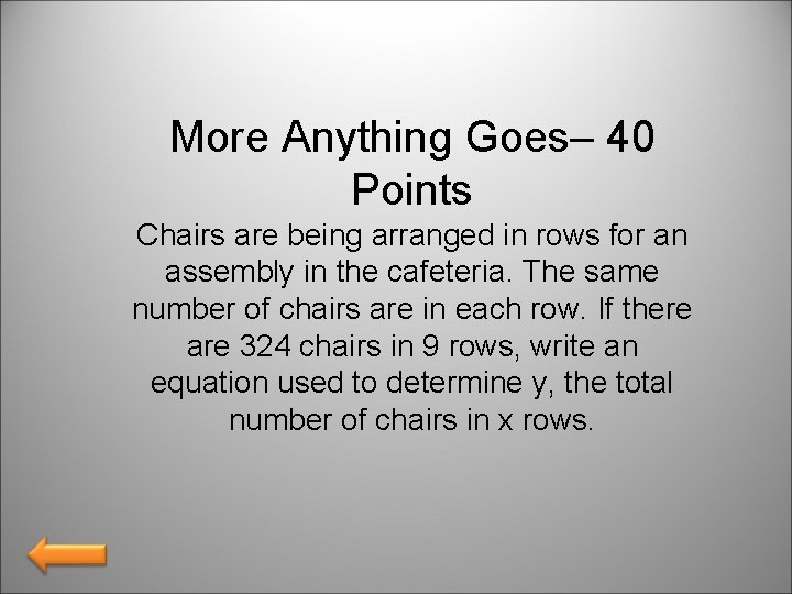 More Anything Goes– 40 Points Chairs are being arranged in rows for an assembly