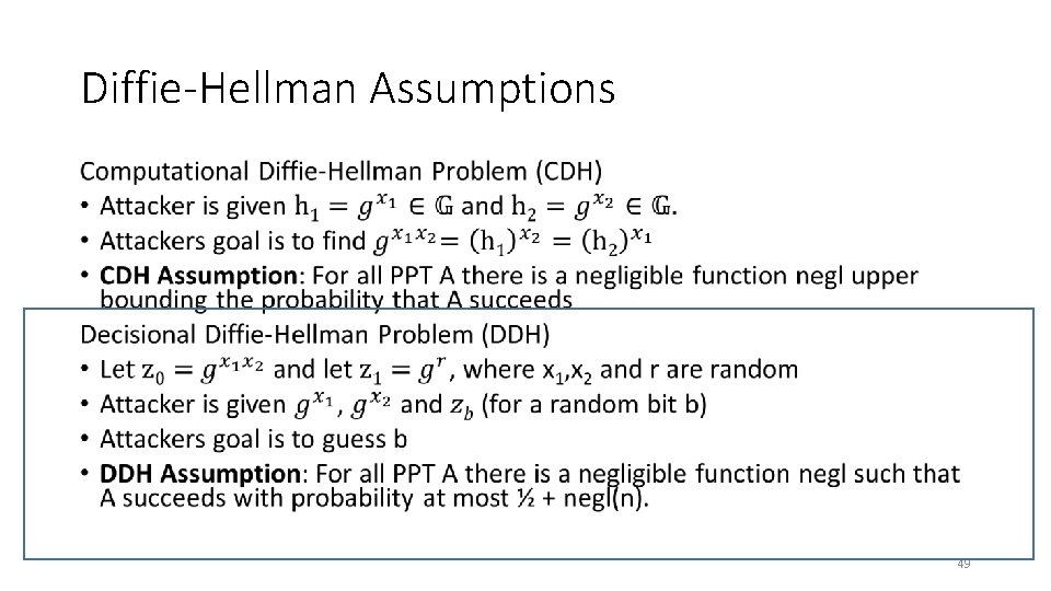 Diffie-Hellman Assumptions • 49 