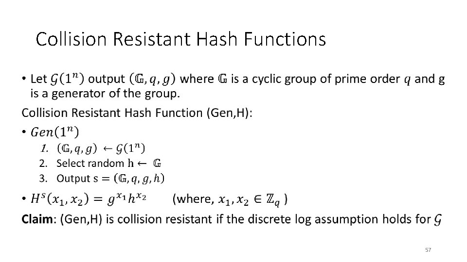 Collision Resistant Hash Functions • 57 