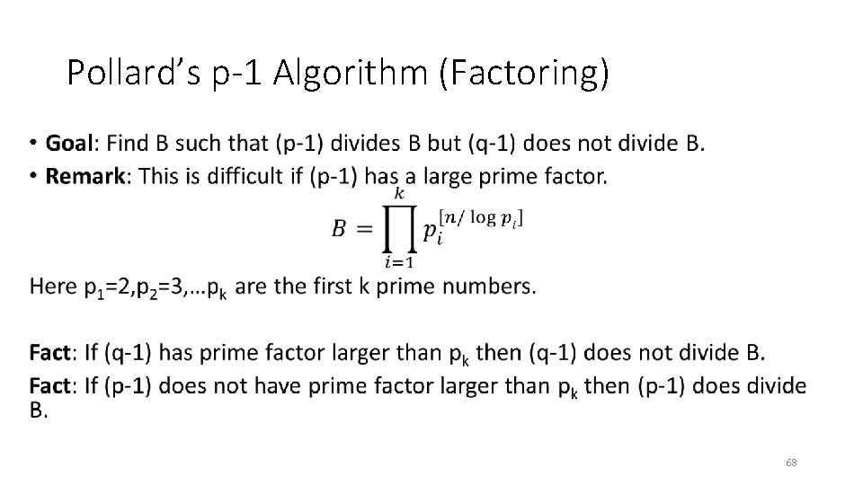 Pollard’s p-1 Algorithm (Factoring) • 68 