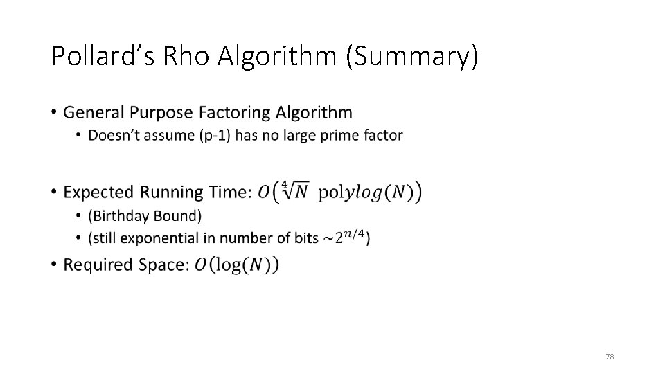 Pollard’s Rho Algorithm (Summary) • 78 