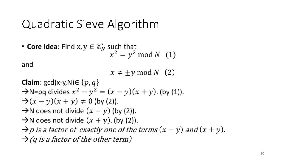 Quadratic Sieve Algorithm • 80 