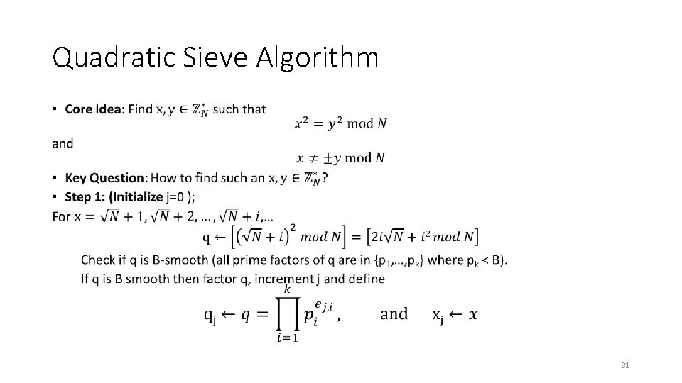 Quadratic Sieve Algorithm • 81 