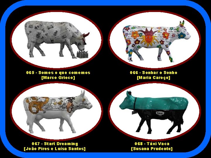 065 - Somos o que comemos [Marco Grieco] 067 - Start Dreaming [João Pires