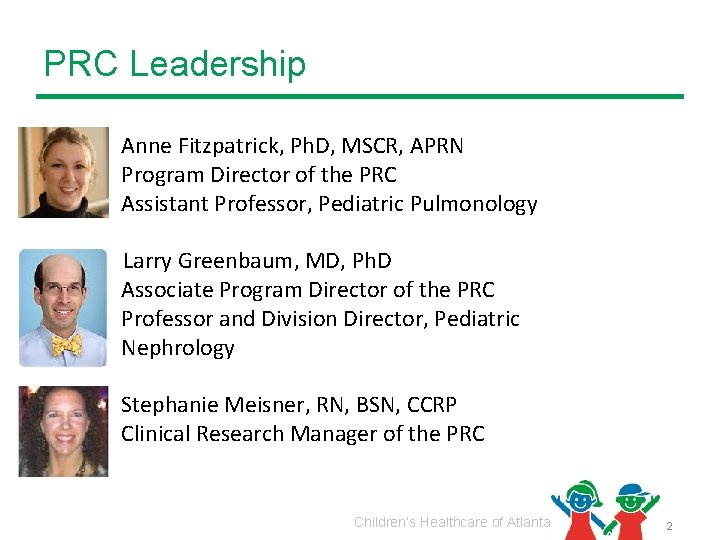 PRC Leadership • Anne Fitzpatrick, Ph. D, MSCR, APRN Program Director of the PRC