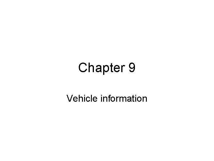 Chapter 9 Vehicle information 