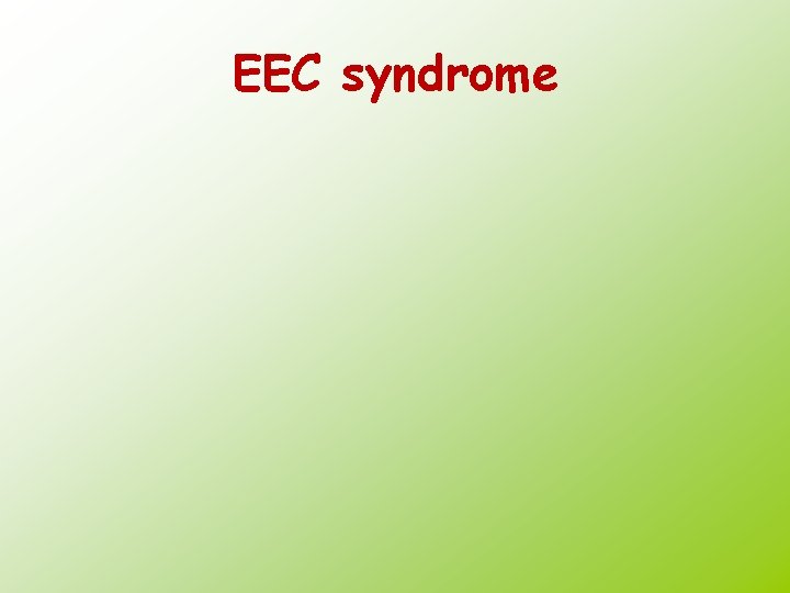 EEC syndrome 