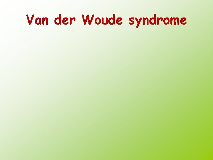 Van der Woude syndrome 