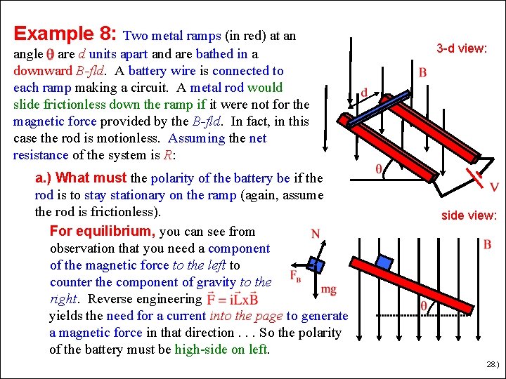 Example 8: Two metal ramps (in red) at an angle are d units apart Example 8: Two metal ramps (in red) at an angle are d units apart