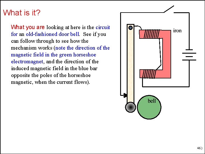 What is it? What you are looking at here is the circuit for an What is it? What you are looking at here is the circuit for an
