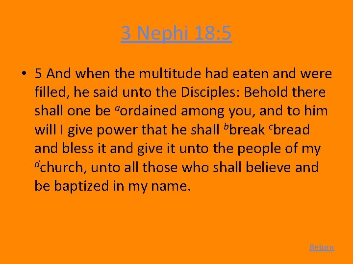 3 Nephi 18: 5 • 5 And when the multitude had eaten and were