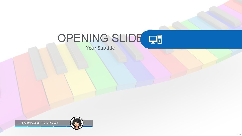 OPENING SLIDE Your Subtitle By James Sager – Oct 16, 2020 