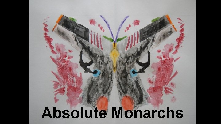 Absolute Monarchs 