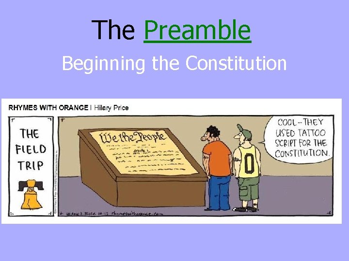 The Preamble Beginning the Constitution 