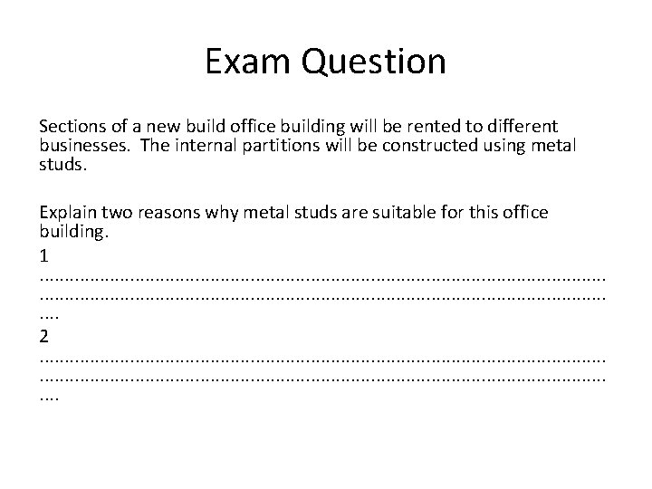 Exam Question Sections of a new build office building will be rented to different
