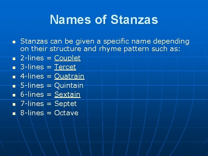 Names of Stanzas n n n n Stanzas can be given a specific name