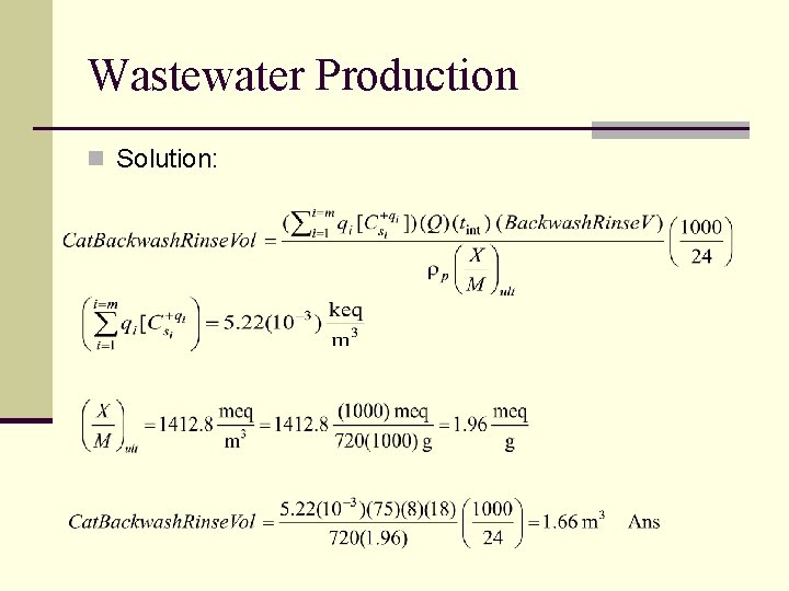 Wastewater Production n Solution: 