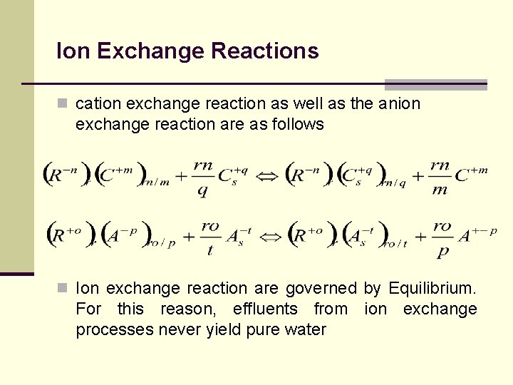 Ion Exchange Reactions n cation exchange reaction as well as the anion exchange reaction