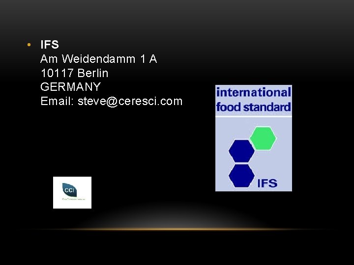  • IFS Am Weidendamm 1 A 10117 Berlin GERMANY Email: steve@ceresci. com 