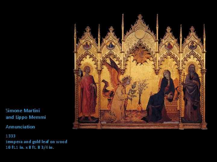 Simone Martini and Lippo Memmi Annunciation 1333 tempera and gold leaf on wood 10
