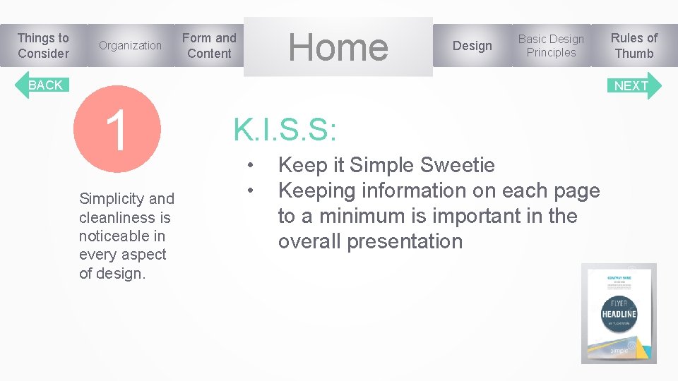 Things to Consider Organization Home Form and Content Design Basic Design Principles BACK Rules